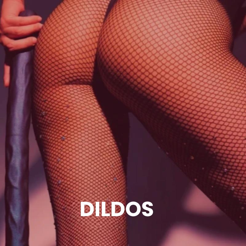 DILDOS